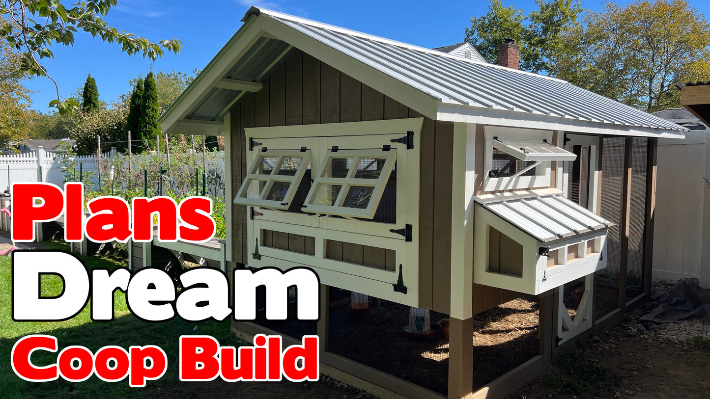 Dream Chicken Coop Build Plans / 8x12 Fully enclosed Chicken Coop And Run Project Plans